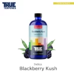 TRUE TERPENES Blackberry Kush（ブラックベリークッシュ）Flavor Infused Strains テルペンのボトルと商品名