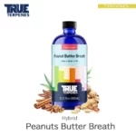 TRUE TERPENES Peanuts Butter Breath（ピーナッツバターブレス）Flavor Infused Strains テルペンのボトルと商品名