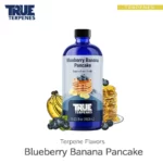 TRUE TERPENES Blueberry Banana Pancake（ブルーベリーバナナパンケーキ）Terpene Flavors テルペンのボトルと商品名